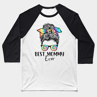 Best Mommy Ever Tie Dye Messy Bun Bandana Mother's Day Baseball T-Shirt